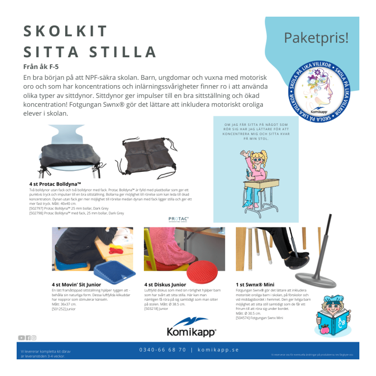 Skolkit sitta stilla åk F-5